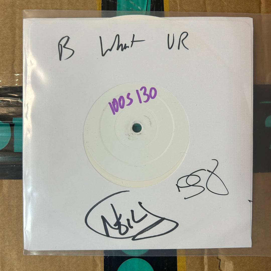 Test Pressing - Stone Foundation - B What U R - 7" (Signed)