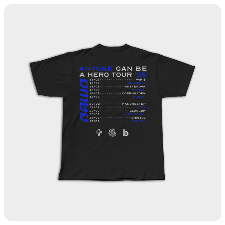 Anyone Can Be a Hero 25' - Tee