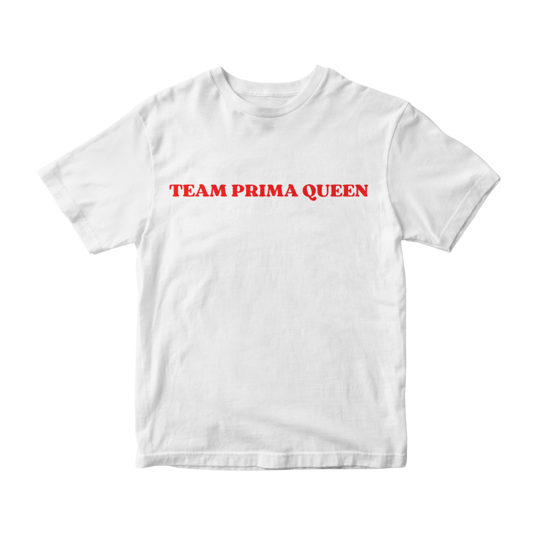 Team Prima Queen T-Shirt