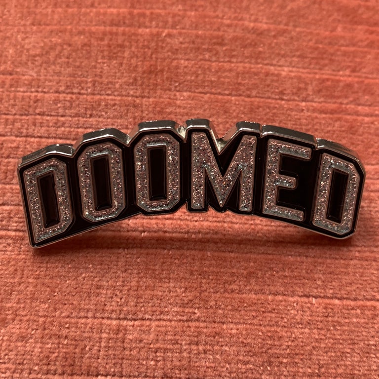 DOOMED | Enamel Badge